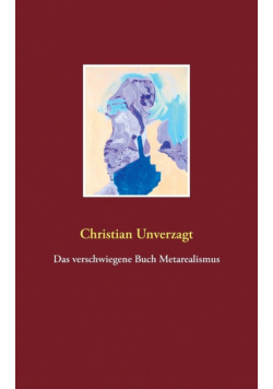Das verschwiegene Buch Metarealismus