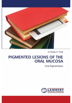 Pigmented Lesions Of The Oral Mucosa