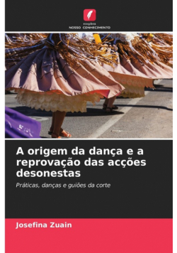A origem da dança e a reprovação das acções desonestas
