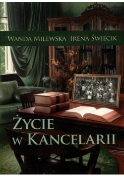 Życie w kancelarii