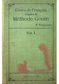 Cours De Francais D' Apres La Methode Gouin 1915 r.