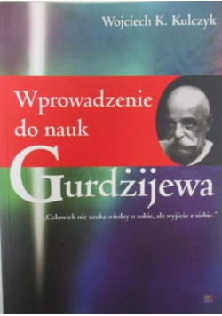 Wprowadzenie do nauk Gurdżijewa