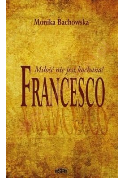 Miłość nie jest kochana