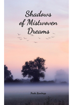 Shadows of Mistwoven Dreams