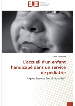L'accueil d'un enfant handicapé dans un service de pédiatrie