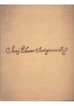 Jerzy Eleuter Siemiginowski malarz polskiego baroku