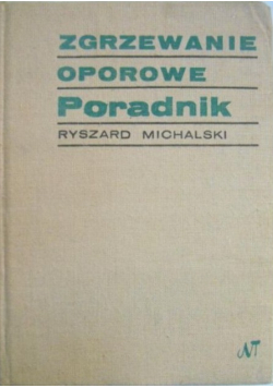 Zgrzewanie oporowe  poradnik