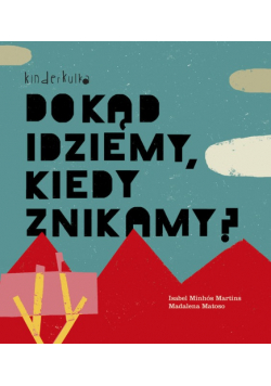 Dokąd idziemy kiedy znikamy