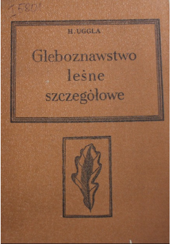 Gleboznawstwo leśne szczegółowe