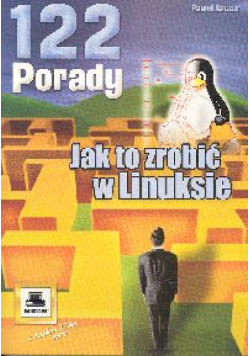 122 porady. Jak to zrobić w Linuksie