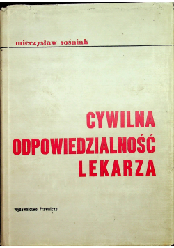 Cywilna odpowiedzalność lekarza