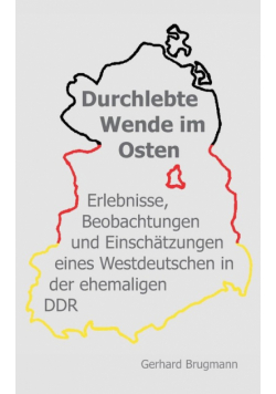 Durchlebte Wende im Osten