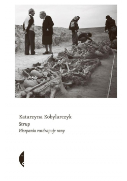 Strup Hiszpania rozdrapuje rany