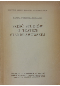 Sześć studiów o teatrze stanisławowskim tom V