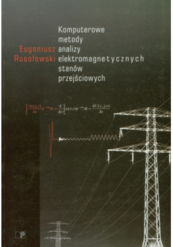 Komputerowe metody analizy elektromagnetycznych stanów przejściowych
