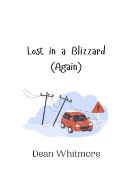 Lost in a Blizzard (Again)