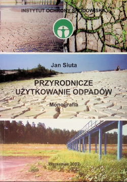 Przyrodnicze użytkowanie odpadów