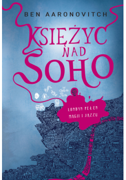 Księżyc nad Soho. Peter Grant. Tom 2