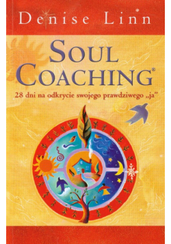 Soul coaching czyli coaching duszy
