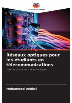 Réseaux optiques pour les étudiants en télécommunications