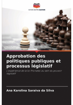 Approbation des politiques publiques et processus législatif
