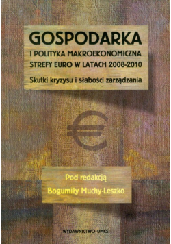 Gospodarka i polityka makroekonomiczna strefy euro w latach 2008-2010