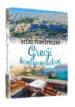 Atlas turystyczny. Grecji kontynentalnej
