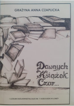 Dawnych książek czar