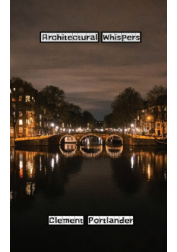 Architectural Whispers
