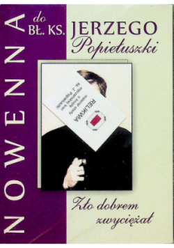 Zło dobrem zwyciężał