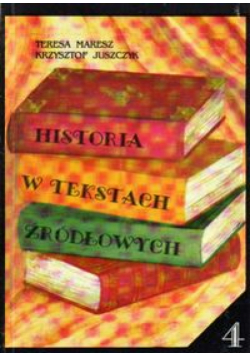 Historia w tekstach źródłowych 4
