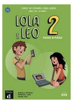 Lola y Leo 2 paso a paso podręcznik ucznia