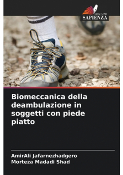 Biomeccanica della deambulazione in soggetti con piede piatto