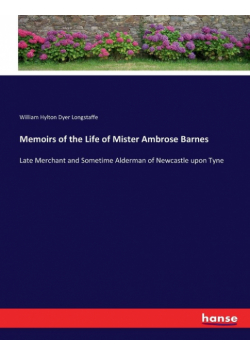 Memoirs of the Life of Mister Ambrose Barnes