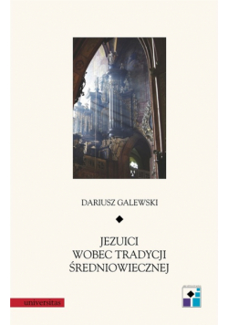 Jezuici wobec tradycji średniowiecznej