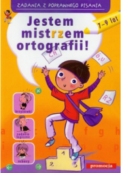 Jestem mistrzem ortografii 7 - 9 lat