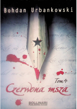 Czerwona msza czyli uśmiech Stalina Tom 4