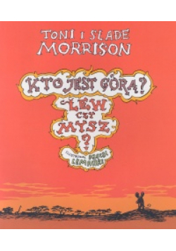 Morrison Slade - Kto jest górą? Lew czy Mysz?