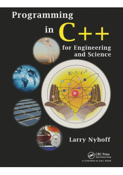 Programming in C++ for Engineering and Science