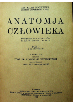 Anatomia człowieka tom I 1921r