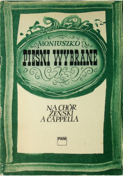 Moniuszko pieśni wybrane na chór żeński a cappella