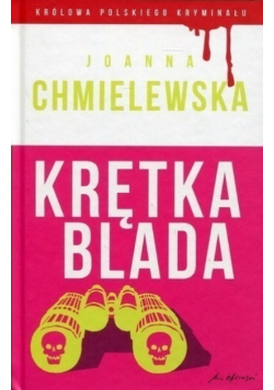 Królowa polskiego kryminału Tom 37 Krętka blada