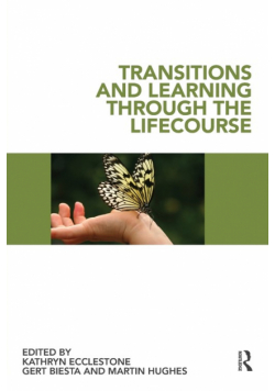 Transitions and Learning through the Lifecourse