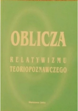Oblicza relatywizmu teoriopoznawczego