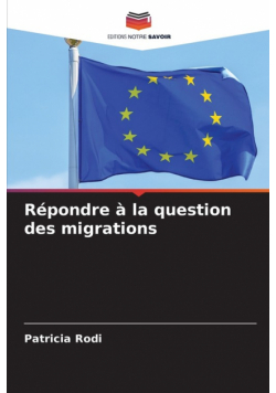 Répondre à la question des migrations