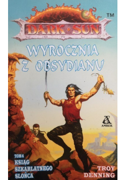 Księgi Szkarłatnego Słońca Tom 4 Wyrocznia z Obsydianu