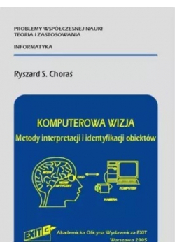 Komputerowa wizja Metody interpretacji i identyfikacji obiektów