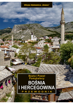 Bośnia i Hercegowina. Przewodnik wyd. 4