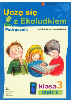 Uczę się z Ekoludkiem 3 część 2 podręcznik