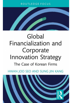 Global Financialization and Corporate Innovation Strategy